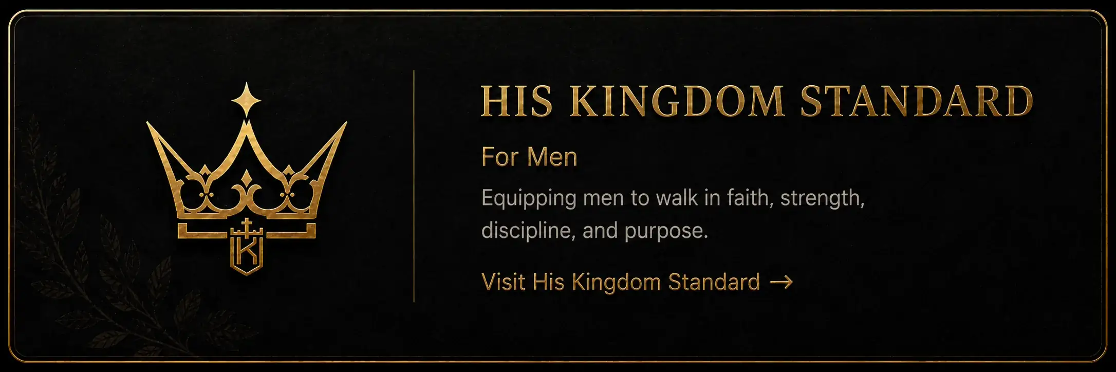 His Kingdom Standard — For Men