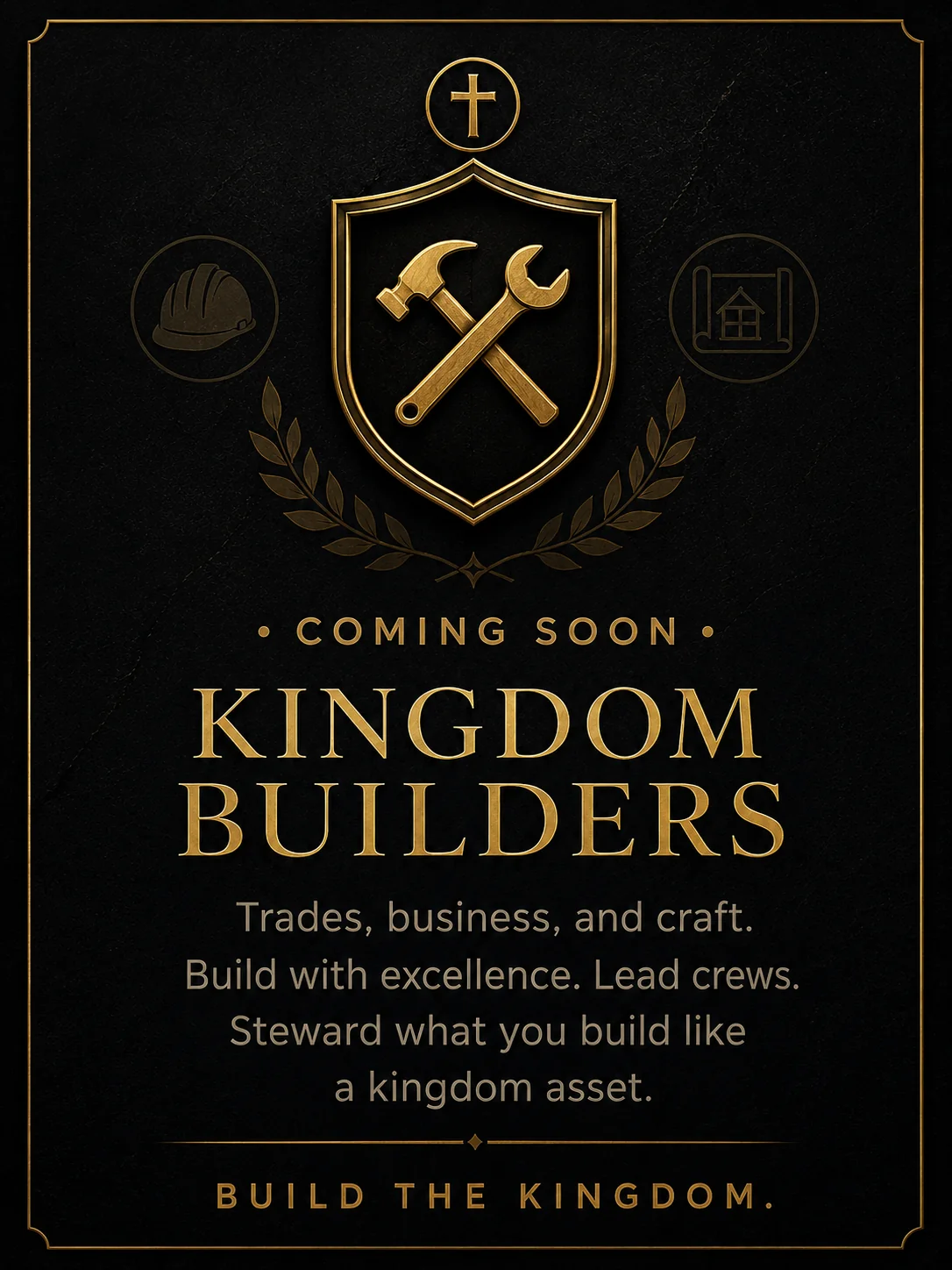 Kingdom Builders — Build the Kingdom