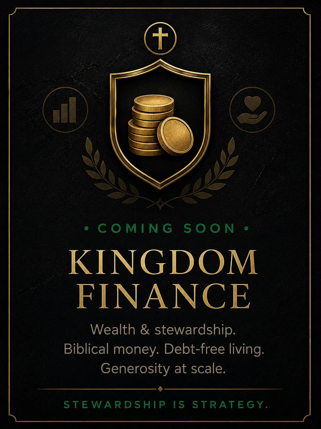 Kingdom Finance — Stewardship is Strategy